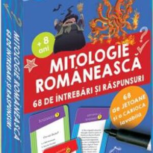 Mitologie romaneasca - 68 de intrebari si raspunsuri