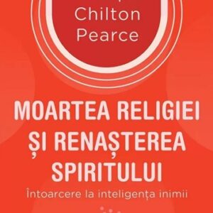 Moartea religiei si renasterea spiritului