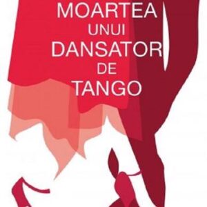 Moartea unui dansator de tango