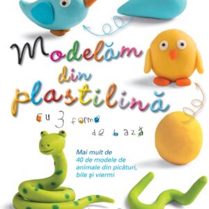 Modelăm din plastilină