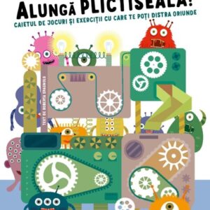 Monstrii care alunga plictiseala