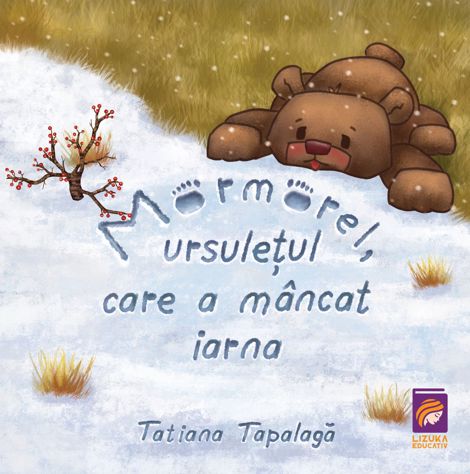 Mormorel ursuletul care a mancat iarna