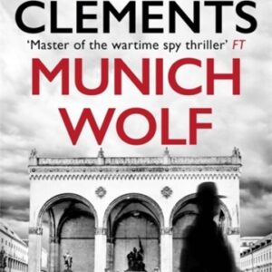 Munich Wolf : The gripping new 2024 Sunday Times bestselling thriller