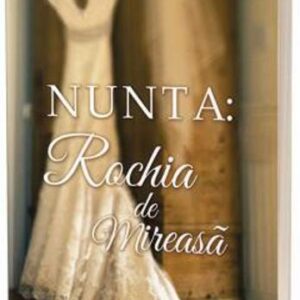 NUNTA: Rochia de mireasă