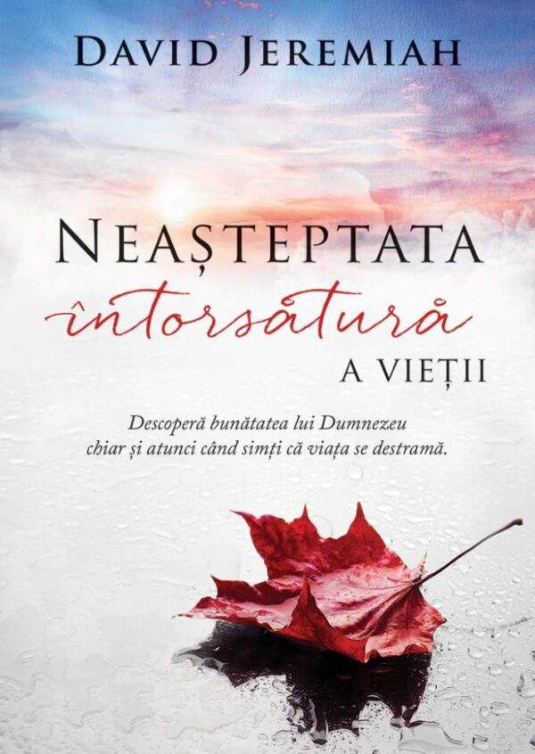 Neasteptata intorsatura a vietii. Editia a II-a