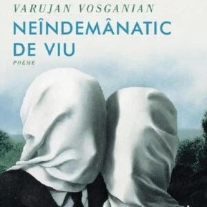 Neindemanatic de viu: poeme