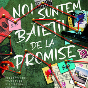 Noi suntem baietii de la Promise