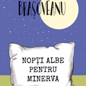 Nopti albe pentru Minerva