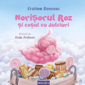 Norișorul Roz și coșul cu dulciuri