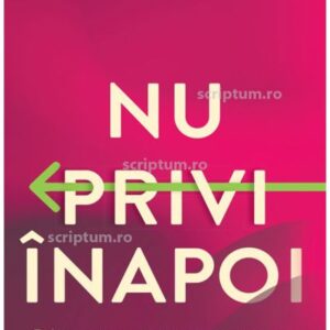 Nu privi inapoi