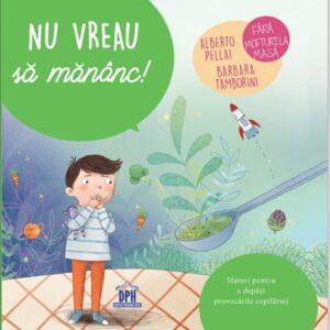 Nu vreau sa mananc!