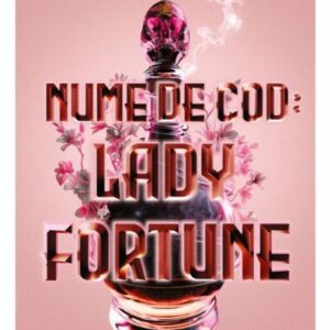 Nume de cod: Lady Fortune