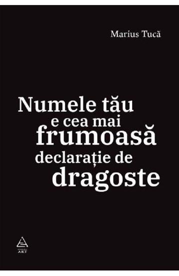 Numele tau e cea mai frumoasa declaratie de dragoste