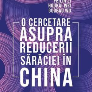 O cercetare asupra reducerii saraciei in China