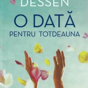 O data pentru totdeauna