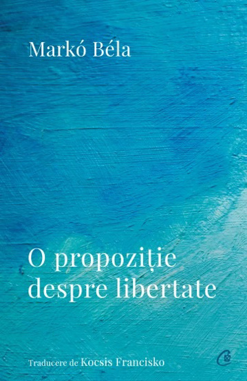 O propoziție despre libertate