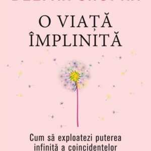 O viata implinita