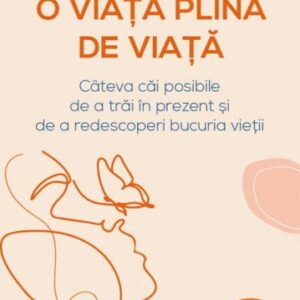 O viata plina de Viata