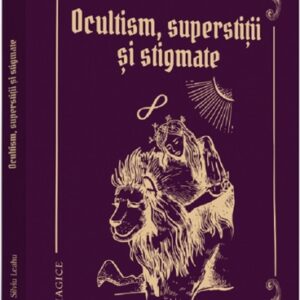 Ocultism superstitii si stigmate