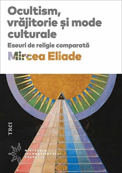 Ocultism vrăjitorie și mode culturale