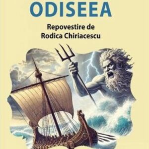 Odiseea. Repovestire de Rodica Chiriacescu