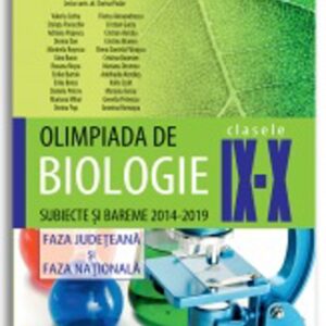 Olimpiada de Biologie - Clasele IX-X - Subiecte si bareme 2014-2019