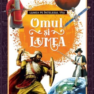 Omul si lumea