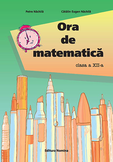 Ora de matematica cls. a 12-a