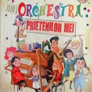 Orchestra prietenilor mei