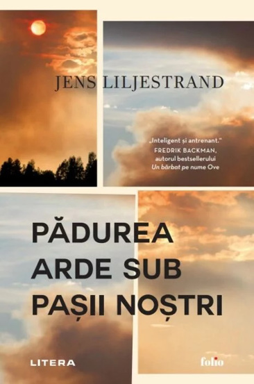 Padurea arde sub pasii nostri