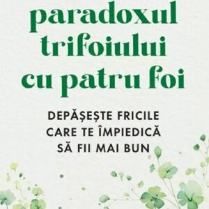 Paradoxul trifoiului cu patru foi