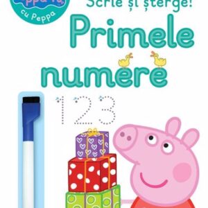 Peppa Pig: Exersează cu Peppa. Scrie și șterge! Primele numere