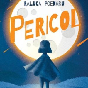 Pericol - Raluca Poenaru