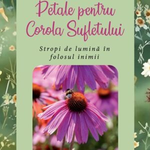 Petale pentru Corola Sufletului