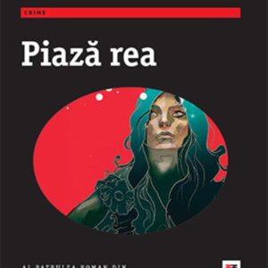 Piază rea