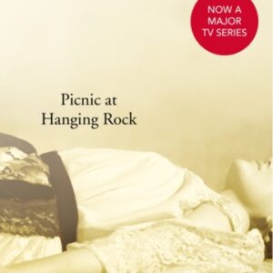 Picnic At Hanging Rock : A BBC Between the Covers Big Jubilee Read Pick