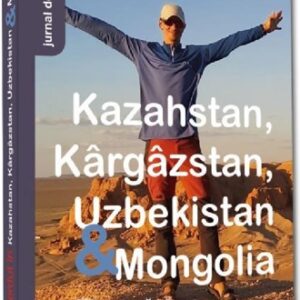 Pierdut in Kazahstan Kargazstan Uzbekistan si Mongolia