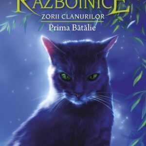 Pisicile razboinice Vol. 27. Zorii clanurilor: Prima Bătălie