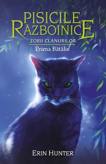 Pisicile razboinice Vol. 27. Zorii clanurilor: Prima Bătălie