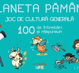 Planeta Pamant. Joc de cultura generala. 100 de intrebari si raspunsuri