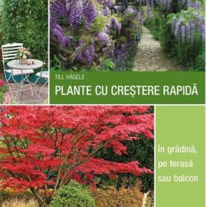 Plante cu crestere rapida