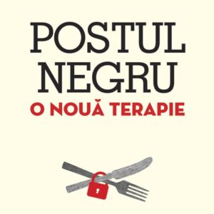 Postul negru. O noua terapie