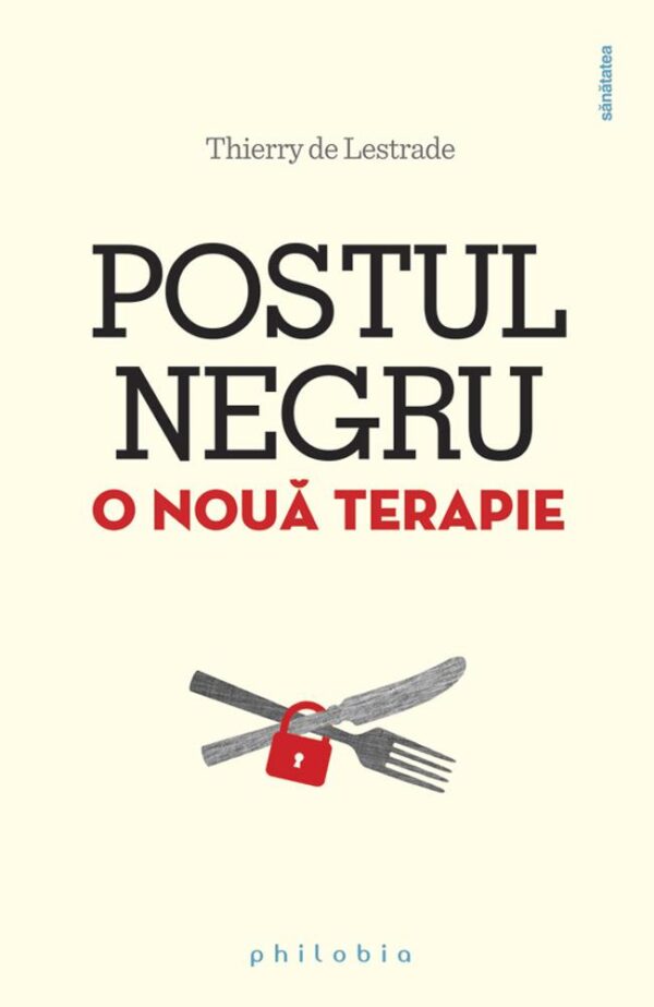 Postul negru. O noua terapie