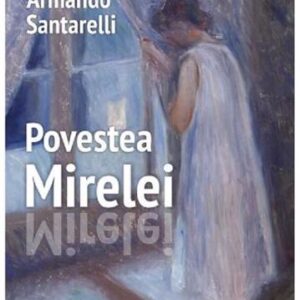 Povestea Mirelei