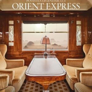 Povestea legendarului Orient Express