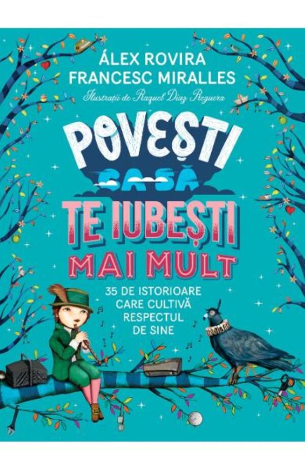 Povești ca să te iubești mai mult