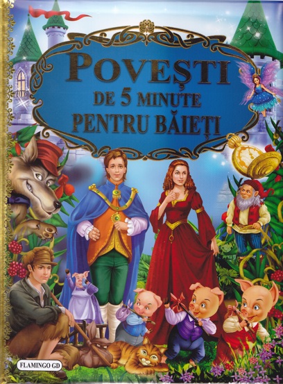 Povesti de 5 minute pentru baieti