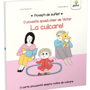 Povești de suflet - La culcare!