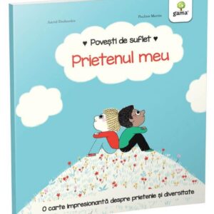 Povești de suflet - Prietenul meu