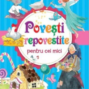 Povesti repovestite pentru cei mici